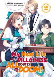 My Next Life As A Villainess All Routes Lead To Doom Volume 2 Ebook By Satoru Yamaguchi Rakuten Kobo In 2020 Light Novel Novels Doom