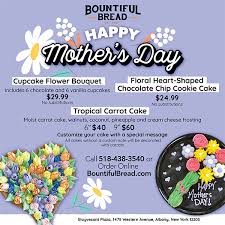 Our food is vegan, organic, and made with functional healing ingredients. Bountiful Bread S Mother S Day Baked Goods Menu White Management