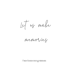 Let Us Make Memories Zitat Englisch Kurz Nachdenken Hoffnung Freundschaft Lachen Zuk Zitate Zur Erinnerung Freundschaft Zitate Kurz Freundschaft Zitate
