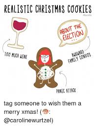 Cute christmas ginger cookies greeting illustration in hand drawn style. Realistic Christmas Cookies The Election Awkward Family Too Much Wine Panic Attack Tag Someone To Wish Them A Merry Xmas Cookies Meme On Me Me