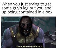 Femur Breaker Noises Femur Breaker Know Your Meme