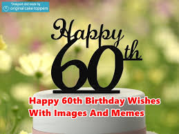 Happy 60th birthday cake with name and photo : 60th Birthday Hard Time Quotes Funny 60th Birthday Quotes Dogtrainingobedienceschool Com