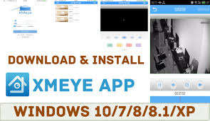 Xmeye For Pc Laptop Free Download Windows 10 7 8 8 1 Xp Vista Mac