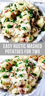 Rustic Mashed Potatoes For Two Recipe Gritsandpinecones Com Recipe Food Dishes Side Dishes Recipes