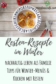 Nachhaltig Leben Saisonale Resten Rezepte Mamalicious Sustainable Market Miss Broccoli Rezepte Lebensmittel Essen Essen Und Trinken