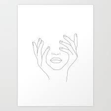 However, the ability to realistically draw a face would be a different subject matter at hand. Minimal Line Art Woman With Hands On Face Art Print By Nadja Society6