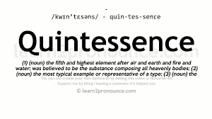 Quintessence Pronunciation And Definition Youtube