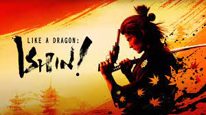 How Many Chapters Are In Like A Dragon: Ishin?
