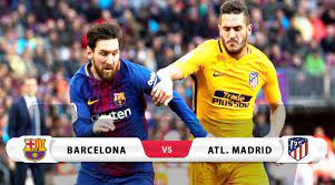 Barcelona Vs Atletico Madrid Prediction Match Preview Match Day Barcelona Vs Atletico Madrid Camp Nou Barcelona Atletico Madrid