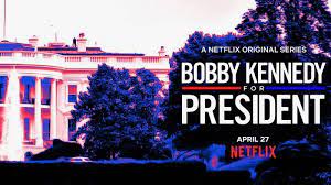 Netflix Announces Doc Series Bobby Kennedy For President