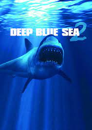 21 Mala 7 Pts 2018 Deep Blue Sea 2 Deep Blue Sea Full Movies
