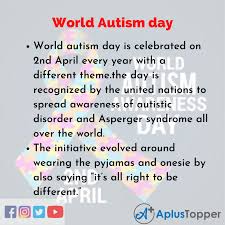 World autism awareness day, which is april 2, encourages awareness about the existence of autism and the roughly 4 million autistic individuals around the world. 10 Lines On World Autism Awareness Day For Students And Children In English A Plus Topper