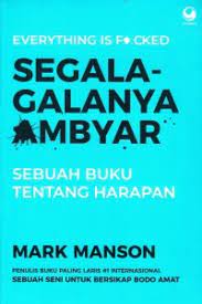 Download buku segala galanya ambyar pdf katakeren com. Open Library Segala Galanya Ambyar Sebuah Buku Tentang Harapan