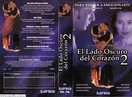 El lado oscuro del corazón película completa. El Lado Oscuro Del Corazon Pelicula Completa