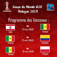 Dès que des diffuseurs seront annoncés sur d'autres rencontres à venir, nous mettrons à jour cette page. Coupe Du Monde U20 Le Programme Des Matches Du Senegal