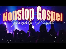 Non Stop Gospel Music Christian Songs 2019 Nonstop Praise Worship Songs Youtube Praise And Worship Songs Worship Songs Gospel Music
