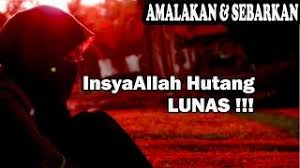 Ya allah, rabb yang menguasai langit yang tujuh, rabb yang menguasai 'arsy yang agung. Doa Agar Hutang Lunas Lengkap Arab Latin Dan Artinya Youtube