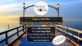 Free Yoga on Canada’s Longest Pier – White Rock