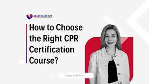 How to Choose the Right CPR Certification Course?