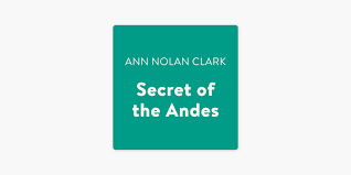 Secret of the Andes (Unabridged) by Ann Nolan Clark on Apple Books