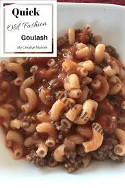 Goulash Old Fashioned Goulash Recipes Goulash