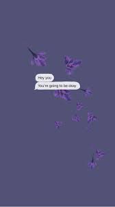 73 Wallpaper Quotes About Love Aesthetic In 2020 Positive Wallpapers Purple Wallpaper Iphone Purple Wallpaper