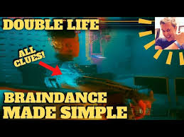 Cyberpunk 2077: Double Life Braindance Made Simple (All Clues in recording)  - YouTube