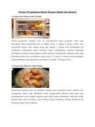 Contoh makanan dari bahan pangan nabati. 4 Proses Pengawetan Bahan Pangan Nabati Dan Hewani