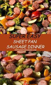 One Pan Healthy Sausage And Veggies Swing Shift Mom Recipe Turkey Sausage Recipes Sausage Dinner Turkey Sausage
