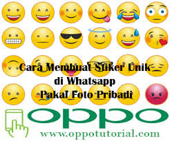 10 cara membuat stiker whatsapp dengan sticker maker app. Cara Membuat Stiker Unik Di Whatsapp Pakai Foto Pribadi Oppotutorial