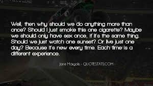 Top 32 Because You Only Live Once Quotes Famous Quotes Sayings About Because You Only Live Once