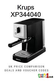 Krups Xp344040 Uk Prices Krups Xp344040 Calvi Manual Espresso Steam And Pump Coffee Machine 1500 W Black Deals And Vouchers Krups Coffee Machine Price