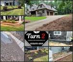 Turn 2 Grading and Landscaping, LLC