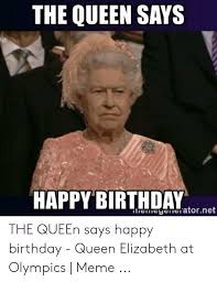 Queen Happy Birthday To Me Meme Pin By Patricia Montez On Birthday Memes In 2020 Happy Birthday Meme Happy Birthday John Queen Elizabeth Memes
