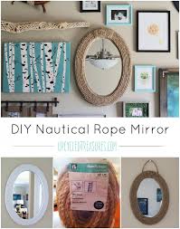 Make your home come alive. Diy Nautical Rope Mirror Upcycled Treasures