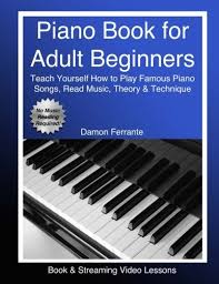 Most piano compositions are written on the staffs which consist of five lines and four spaces. Piano Book For Adult Beginners Teach Yourself How To Play Famous Piano Songs Read Music Theory Technique Book Streaming Video Lessons Ferrante Damon 9780692926437 Amazon Com Books