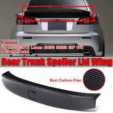 Trunk lid toyota corolla verso e12 91493. Carbon Fiber Rear Roof Trunk Lid Spoiler Wing Lip For 2006 2013 Lexus Is250 Is350 Isf Wd 4 Doors Buy At A Low Prices On Joom E Commerce Platform
