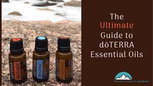 the ultimate guide to doterra essential oils healthy