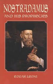 Nostradamus And His Prophecies Dover Occult By Edgar Leoni Definitive French Text And Facing Translation Of All The Prophecies Book Authors Prophecy Books
