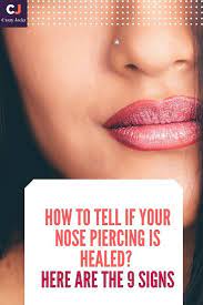 How To Tell If Your Nose Piercing Is Healed Here Are The 9 Signs Nose Piercing Tips Nose Piercing Nose Piercing Care