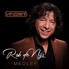 Rob de Nijs Medley > Vinzzent