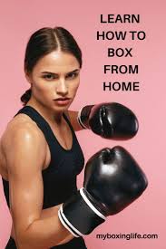 Learn How To Box From Home Learn Boxing Boxing Workout Women Boxing