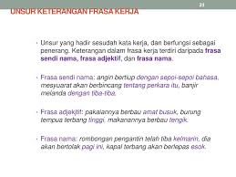 Frasa nama ialah frasa yang terdiri daripada kata nama sebagai unsur intinya. Frasa Kerja Dan Frasa Sendi Nama Ppt Download
