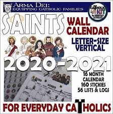 Printable 2021 calendar is free to download and use, and you can use it indoors, on your table, wall or even at your office. Saints Calendars And Planners For Every Day Catholics Equipping Catholic Families