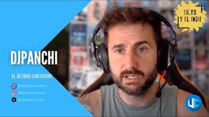 DJPanchi, El Último Cartucho y el Indie. Entrevista al streamer de  videojuegos indie nacionales