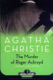 The murder of roger ackroyddr james sheppard lived together with his sister caroline in king's abbot, a small village. The Murder Of Roger Ackroyd By Agatha Christie