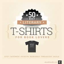 50 Awesome Literary T Shirts For Book Lovers