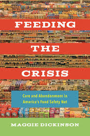 The california food stamps program is locally referred to as calfresh. Feeding The Crisis By Maggie Dickinson Paperback University Of California Press