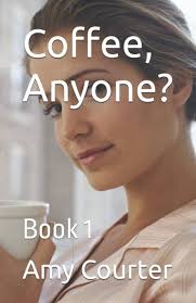 Coffee, Anyone?: Book 1: Courter, Amy: 9798803930204: Amazon.com: Books