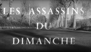 Les Assassins du dimanche